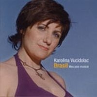 Vucidolac Karolina - Meu Pais Musical i gruppen CD / Jazz hos Bengans Skivbutik AB (515228)