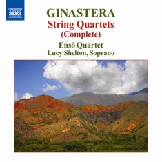 Ginastera - String Quartets 1-3