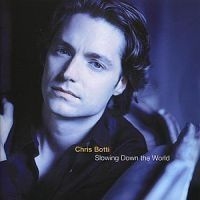Botti Chris - Slowing Down The World i gruppen CD / Jazz/Blues hos Bengans Skivbutik AB (515966)