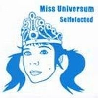 Miss Universum - Selfelected i gruppen VI TIPSAR / Lagerrea / CD REA / CD POP hos Bengans Skivbutik AB (517165)