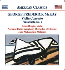 Mckay George Frederick - Violin Concerto/Orchestral Wor
