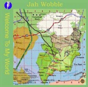 Wobble Jah - Welcome To My World