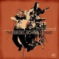 Siegel-schwall Band - Flash Forward i gruppen CD / Jazz/Blues hos Bengans Skivbutik AB (519407)