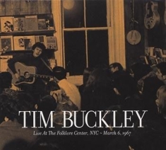 Buckley Tim - Live At The Folklore Center, Nyc