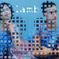 Lamb - What Sound i gruppen CD / Pop hos Bengans Skivbutik AB (519586)