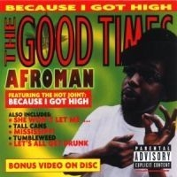 Afroman - Good Times i gruppen CD / Pop hos Bengans Skivbutik AB (519591)