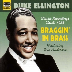 Ellington Duke - Vol 5 - Braggin In Brass