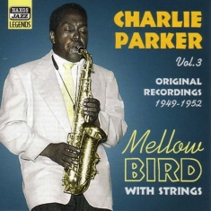 PARKER CHARLIE - Mellow Bird