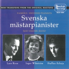 Roos/ Scheja/ Wikström - Famous Swedish Pianists
