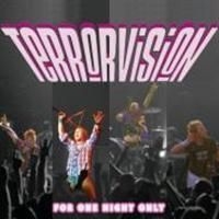 Terrorvision - For One Night Only i gruppen CD / Pop hos Bengans Skivbutik AB (523518)