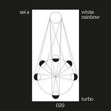 Sei A - White Rainbow i gruppen VI TIPSAR / Lagerrea CD / CD Elektronisk hos Bengans Skivbutik AB (525735)