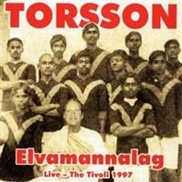 Torsson - Elvamannalag - Live At Tivoli 1997 i gruppen CD / Rock hos Bengans Skivbutik AB (527975)