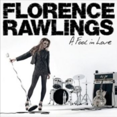 Rawlings Florence - A Fool In Love