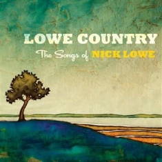 Blandade Artister - Lowe Country The Songs Of Nick Low