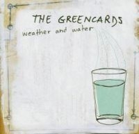 Greencards - Weather & Water i gruppen CD / Country hos Bengans Skivbutik AB (529462)