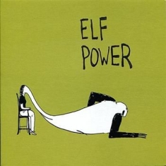 Elf Power - Elf Power