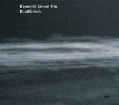 Benedikt Jahnel Trio - Equilibrium