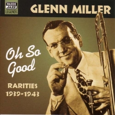 Miller Glenn - Oh So Good Rarities