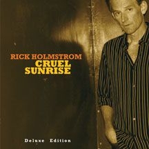 Holmstrom Rick - Cruel Sunrise (Deluxe Edition) i gruppen CD / Pop hos Bengans Skivbutik AB (532140)