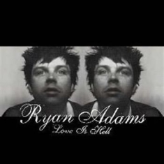 Adams ryan - Love Is Hell