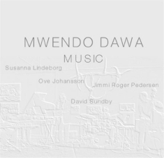 Mwendo Dawa - Mwendo Dawa Music