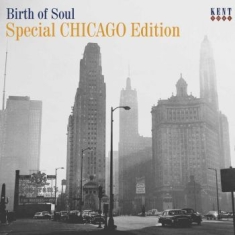 Blandade Artister - Birth Of Soul: Special Chicago Edit