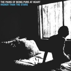 Pains Of Being Pure At Heart - Higher Than The Stars (Minicd)