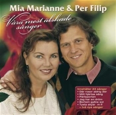 Mia Marianne & Per Filip - Våra Mest Älskade Sånger