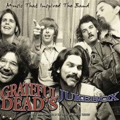 Grateful Dead - Grateful Deads Juxebox