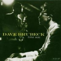 Brubeck Dave - Time Was i gruppen CD / Jazz/Blues hos Bengans Skivbutik AB (534217)