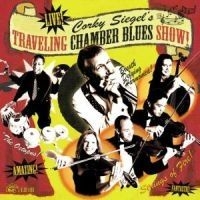 Siegel Corky - Corky Siegel's Traveling Chamber Bl i gruppen CD / Jazz/Blues hos Bengans Skivbutik AB (534527)