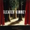 Sleater-kinney - The Woods