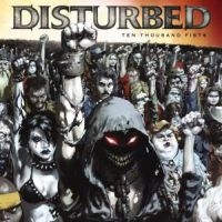 Disturbed - Ten Thousand Fists i gruppen CD / Rock hos Bengans Skivbutik AB (535081)