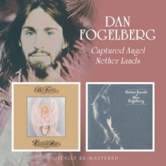 Fogelberg Dan - Captured Angel/Nether Lands