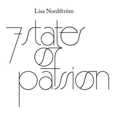 Nordström Lisa - 7 States Of Passion