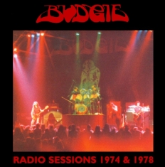 Budgie - Radio Sessions 1974 & 1978