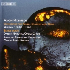 Holmboe Vagn - Concertos Piano Clarinet & Obo