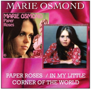 Osmond Marie - Paper Roses/In My Little Corner Of