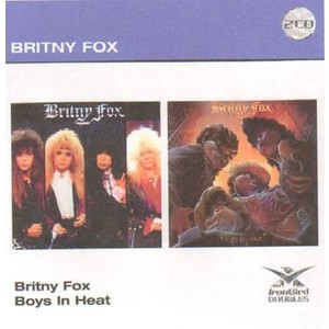 Britny Fox - Britny Fox / Boys In Heat