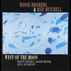 Bosse Broberg & Mitchell Red - West Of The Moon