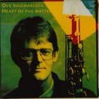 Ingemarsson Ove - Heart Of The Matter i gruppen CD / Jazz hos Bengans Skivbutik AB (542179)