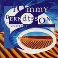 Berndtsson Tommy Quartet - Tic Tac Toe i gruppen CD / Jazz hos Bengans Skivbutik AB (542189)