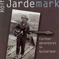 Jardemark Rolf - Further Adventures In Guitarland i gruppen CD / Jazz hos Bengans Skivbutik AB (542200)