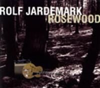 Jardemark Rolf - Rosewood i gruppen CD / Jazz hos Bengans Skivbutik AB (542240)