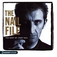 Jimmy Nail - The Nail File i gruppen CD / Pop hos Bengans Skivbutik AB (542850)