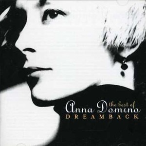 Domino Anna - Dreamback - Best Of