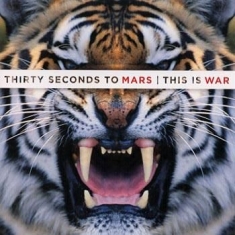 Thirty seconds to mars - This Is War