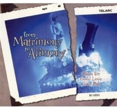 From Matrimony To Alimony - From Matrimony To Alimony