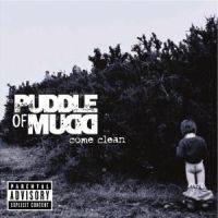 Puddle Of Mudd - Come Clean - Version 2 i gruppen CD / Pop hos Bengans Skivbutik AB (544150)