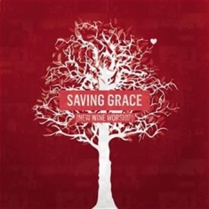 Blandade Artister - Saving Grace - New Wine Worship